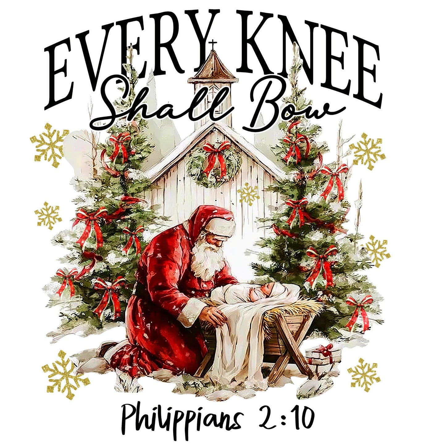 Every Knee Shall Bow DTF Transfer
