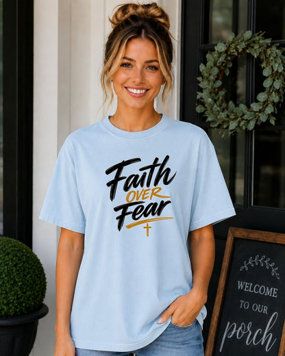 Comfort Colors Faith Over Fear Tee