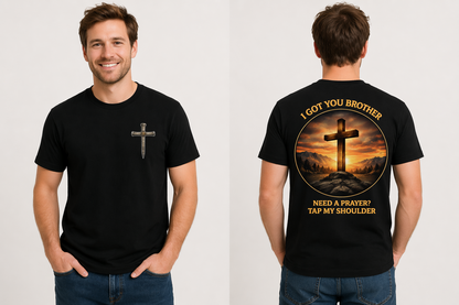 I Got You Brother – Faith Back Tee
