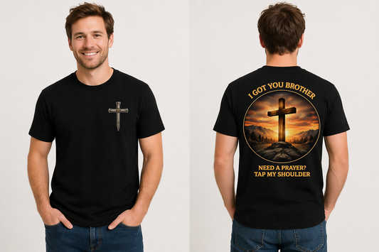 I Got You Brother – Faith Back Tee