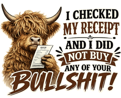 I Did Not Buy Your Bullshit