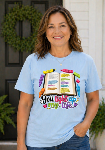 You Light Up My Life Tee