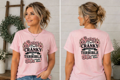 Sorry I Am Cranky In My 50's