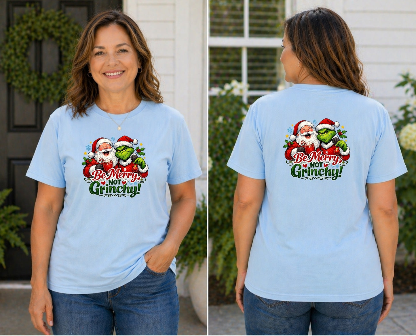 Be Merry Not Grinchy T-Shirt
