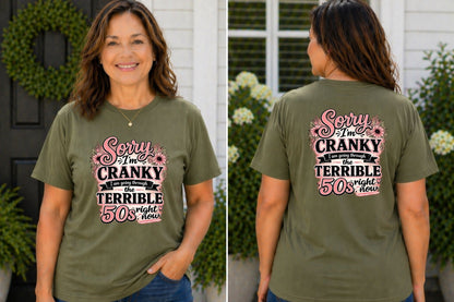 Sorry I Am Cranky In My 50's