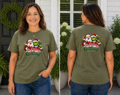 Be Merry Not Grinchy T-Shirt