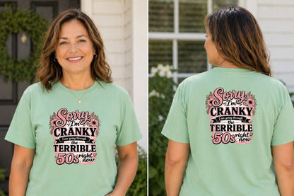 Sorry I Am Cranky In My 50's