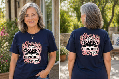Sorry I Am Cranky In My 50's