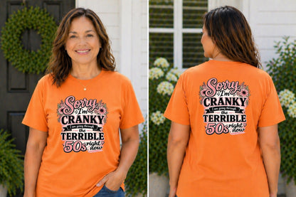 Sorry I Am Cranky In My 50's
