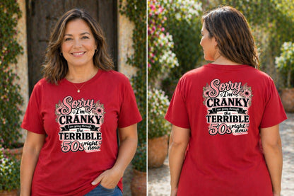 Sorry I Am Cranky In My 50's