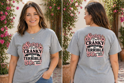 Sorry I Am Cranky In My 50's