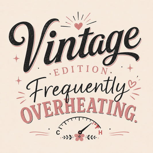 Vintage Overheating DTF Transfer