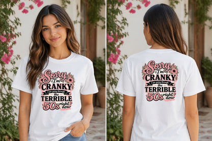 Sorry I Am Cranky In My 50's