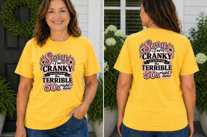 Sorry I Am Cranky In My 50's